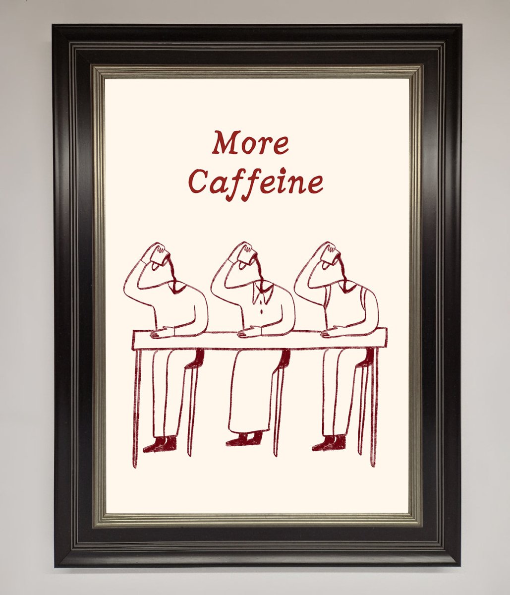 More Caffeine Framed Wall Art