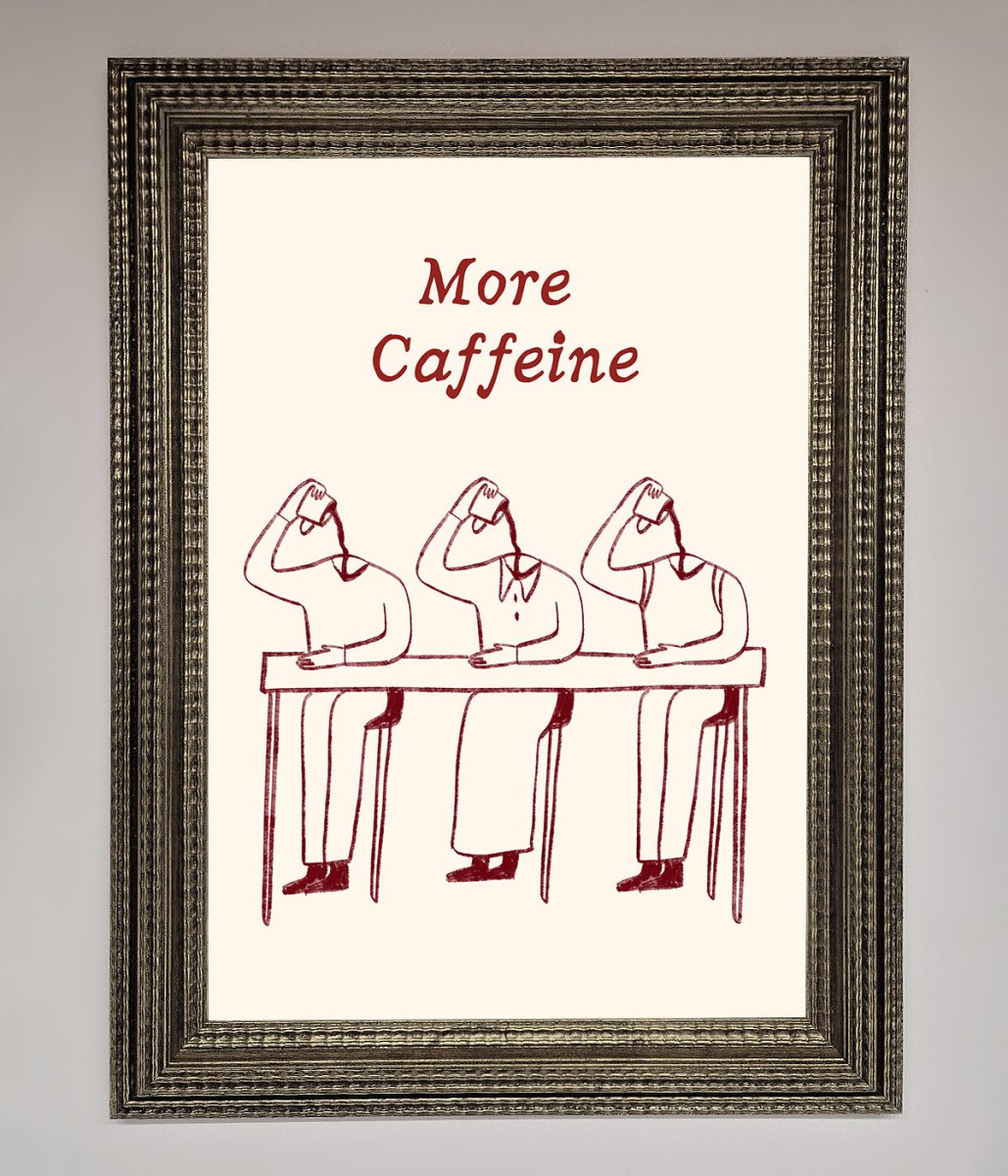 More Caffeine Framed Wall Art