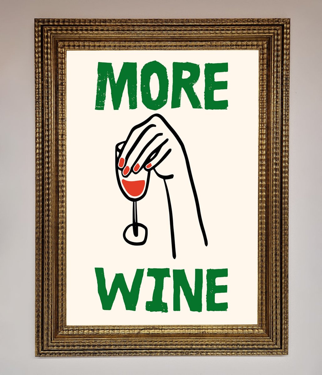 More Wine Framed Print