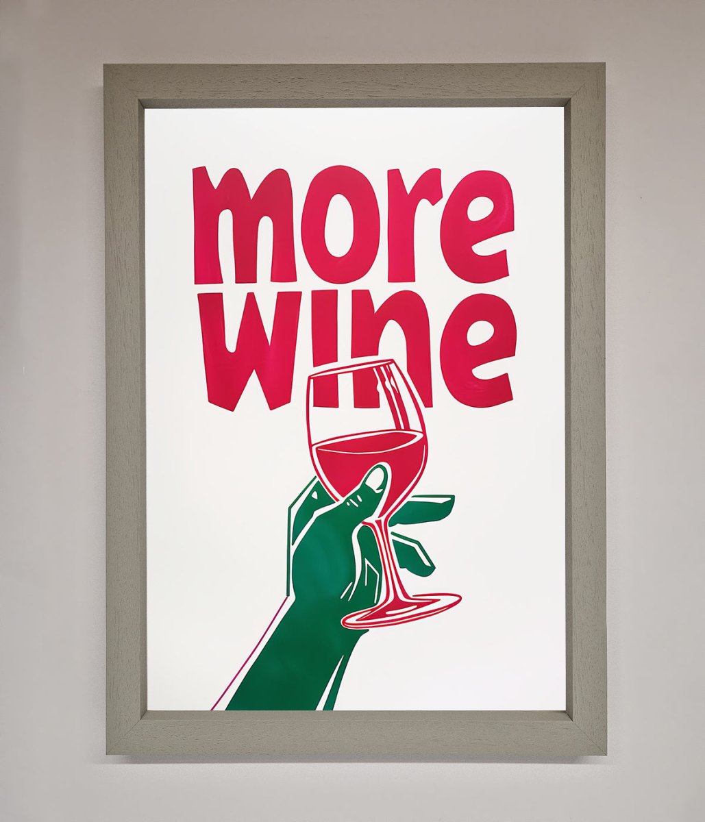 More Wine Quote Framed Print