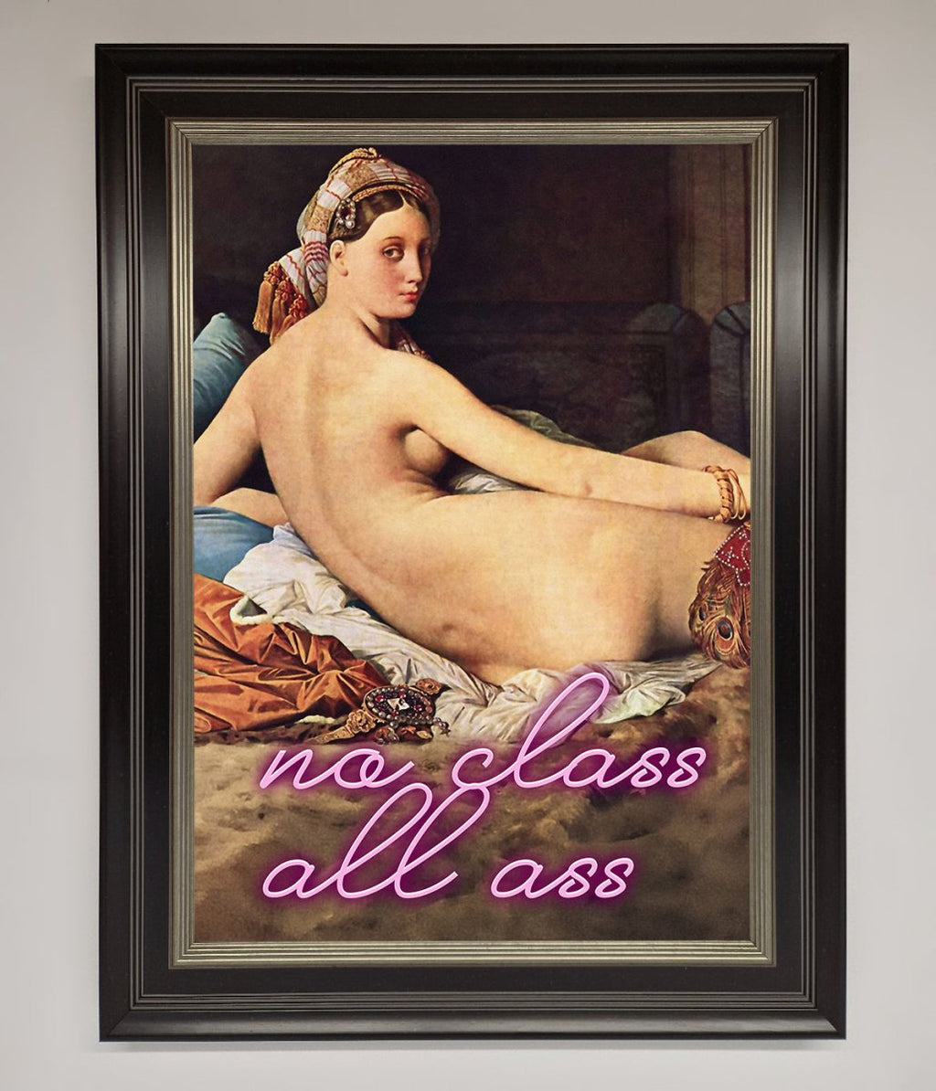 No Class All Ass Framed Print