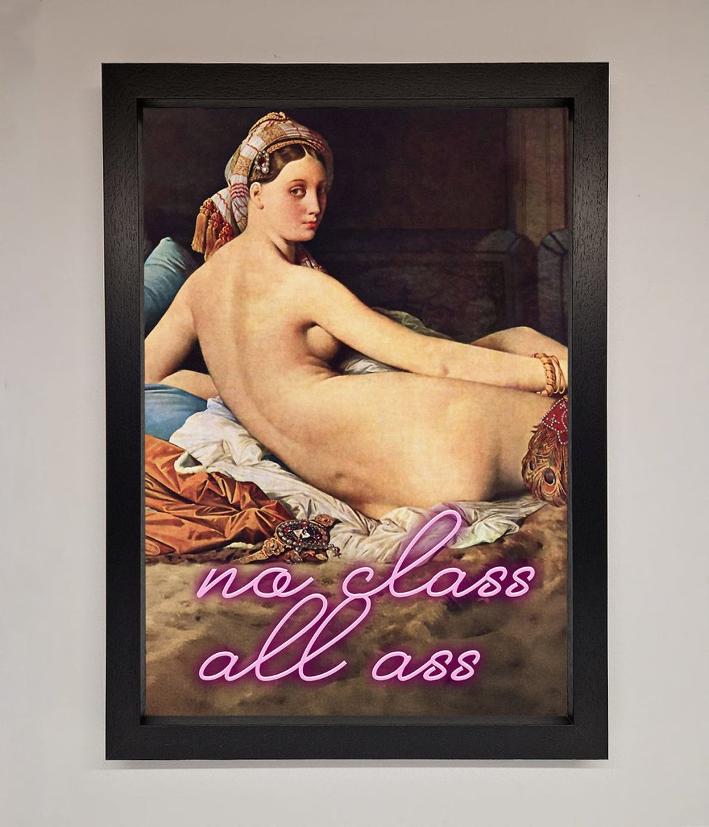 No Class All Ass Framed Print