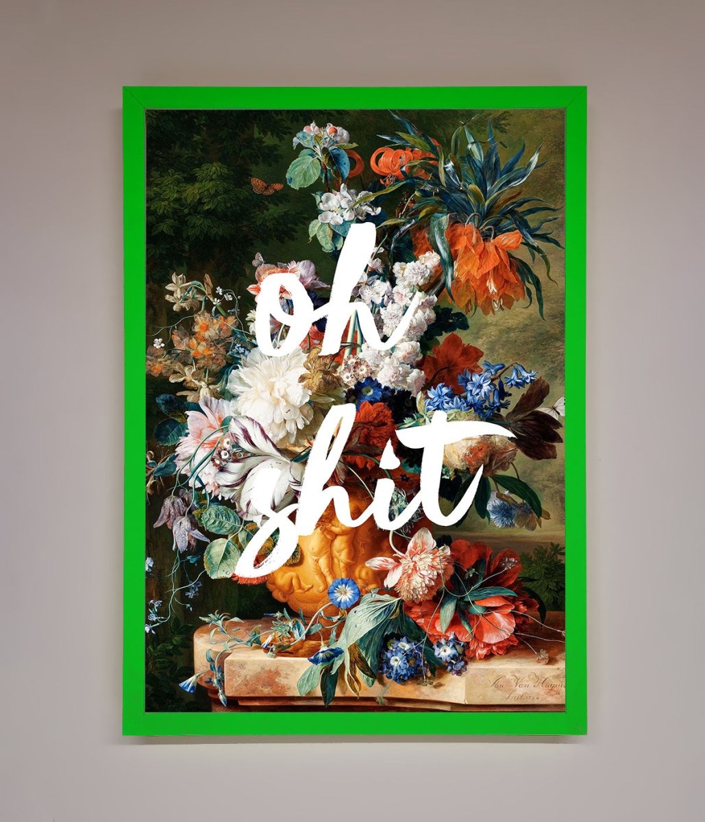 Oh Sh*t quote Framed Poster