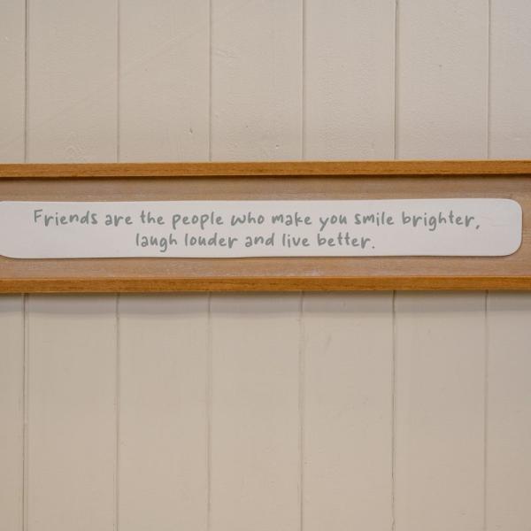 Rectangle Wooden Sign 'Friends Are The People Who Make You Smile Brighter Laugh Louder and Live Be