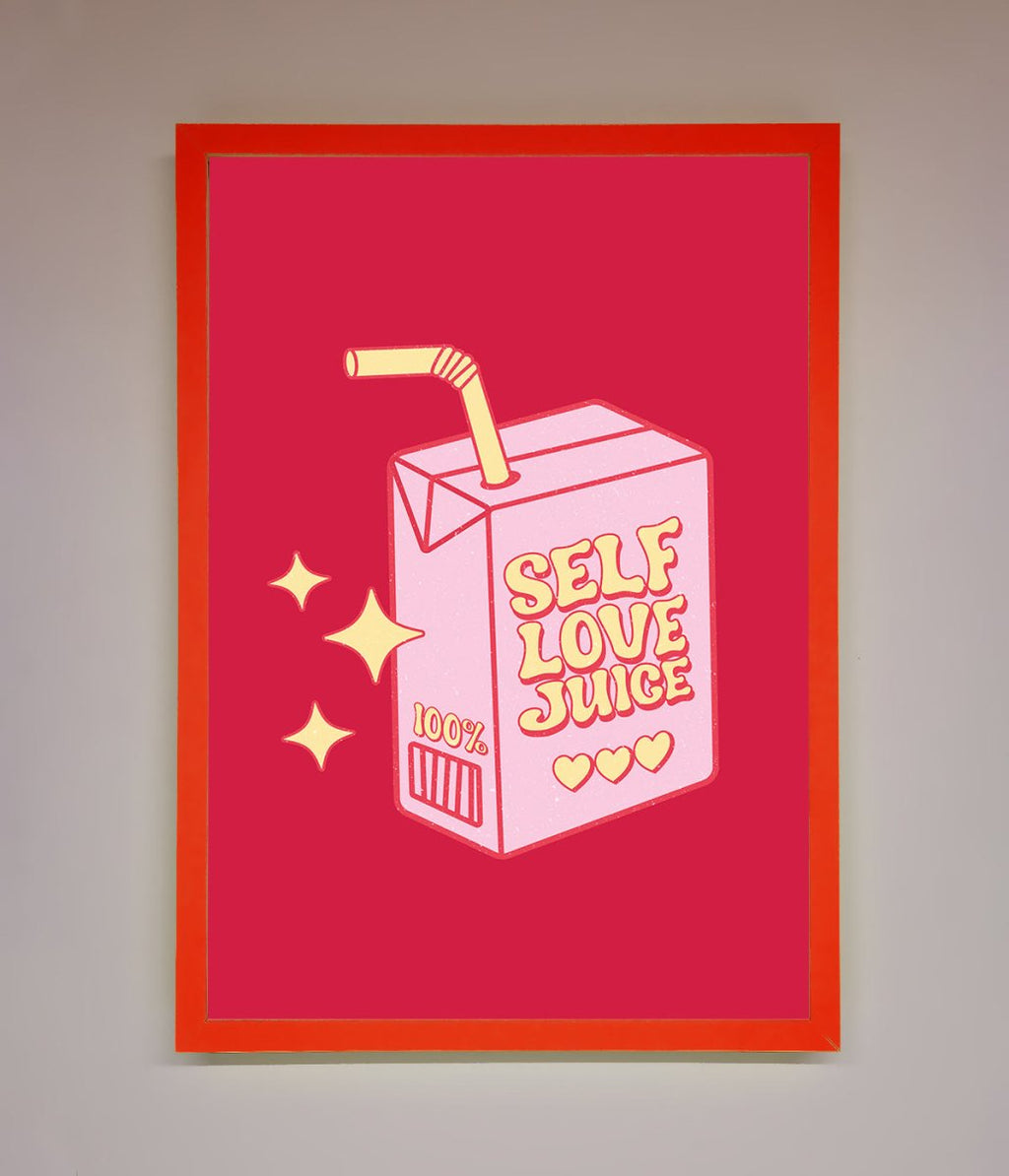 Self Love Juice Framed Poster