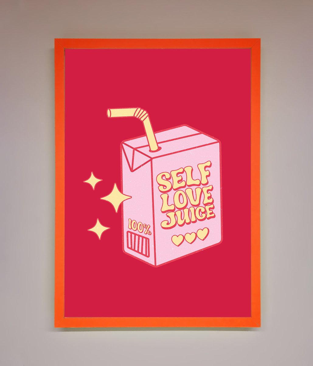 Self Love Juice Framed Poster