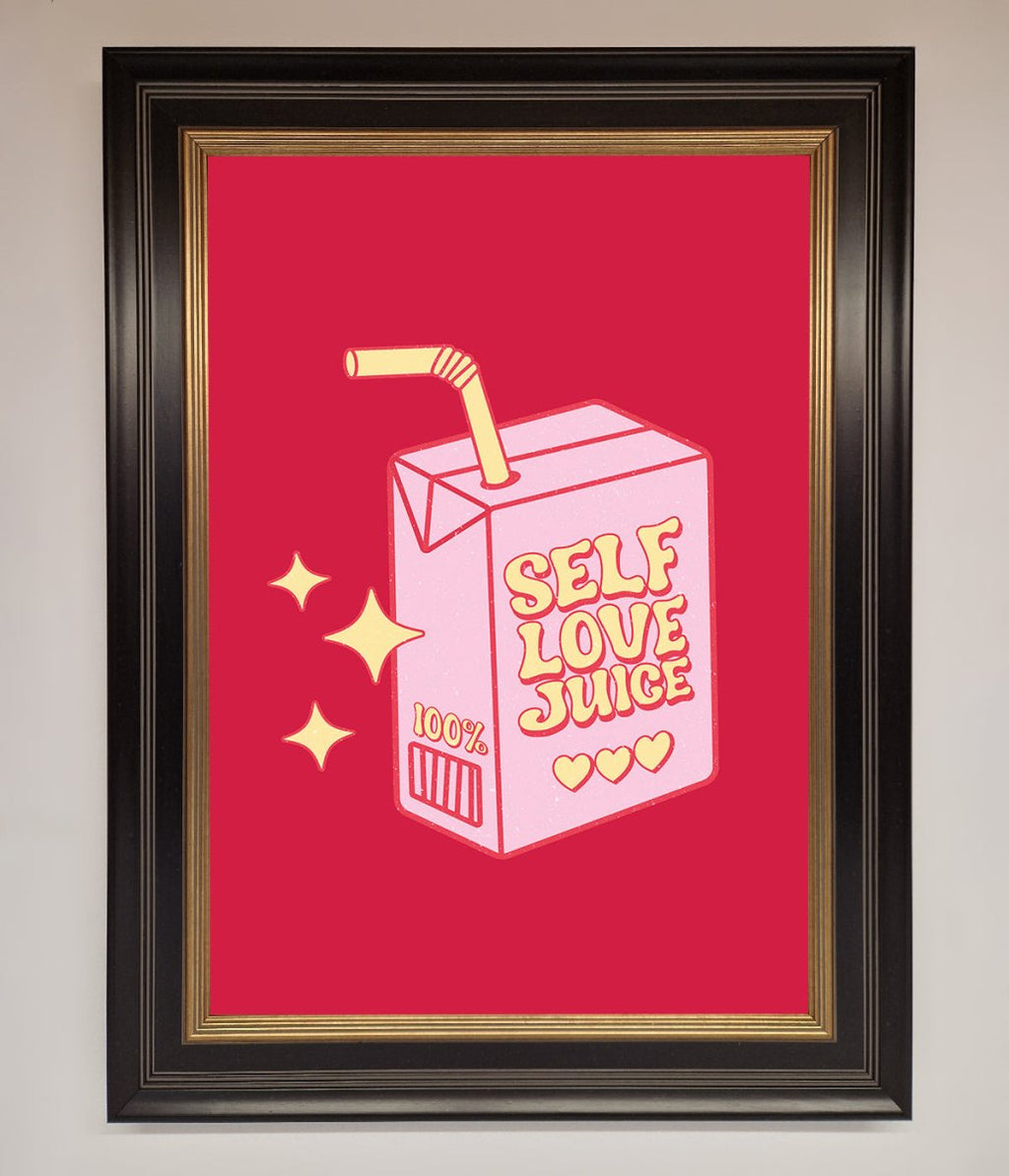 Self Love Juice Framed Poster