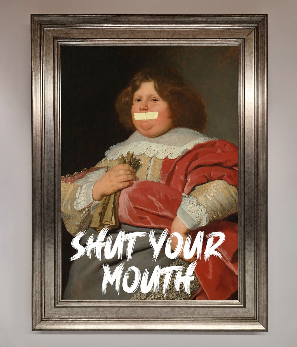 Shut Your Mouth Framed Print