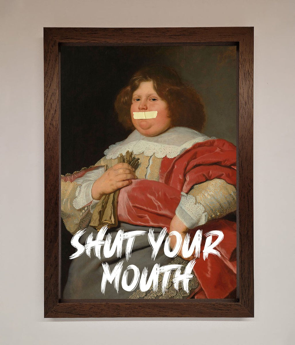 Shut Your Mouth Framed Print
