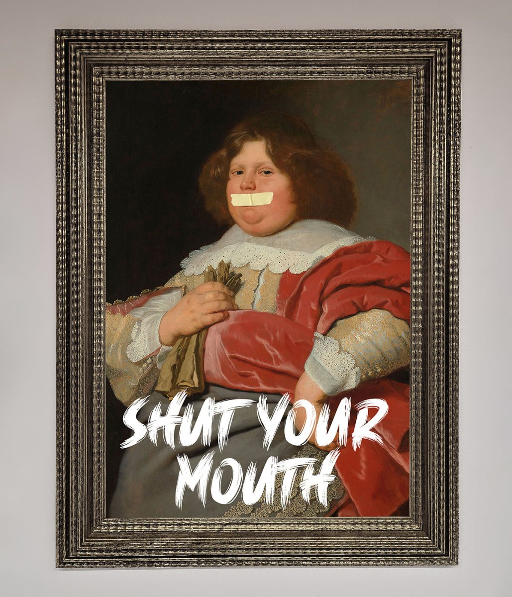 Shut Your Mouth Framed Print