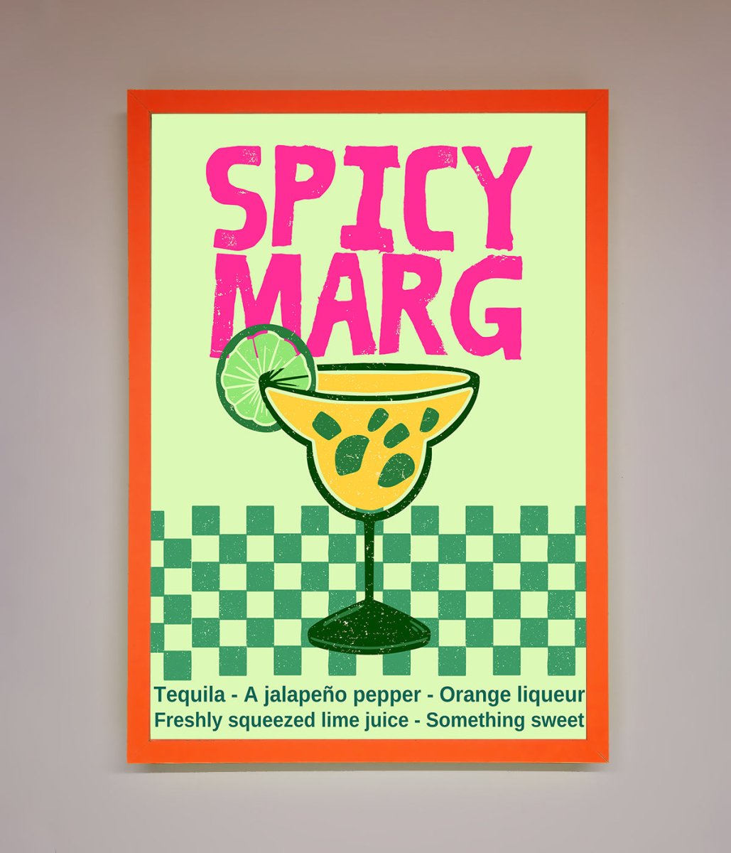 Spicy Marg Framed Poster
