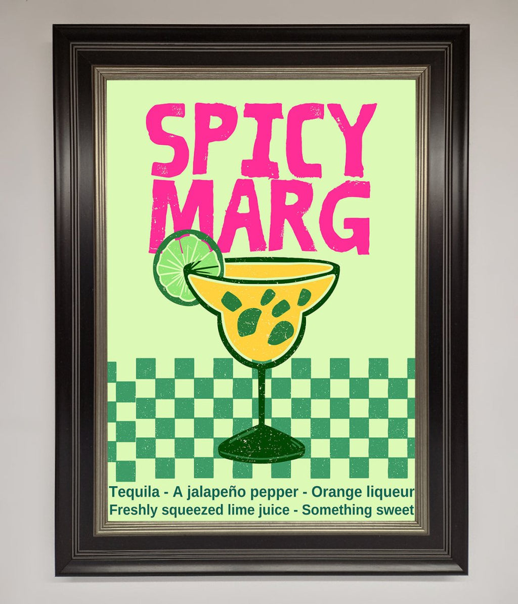 Spicy Marg Framed Poster