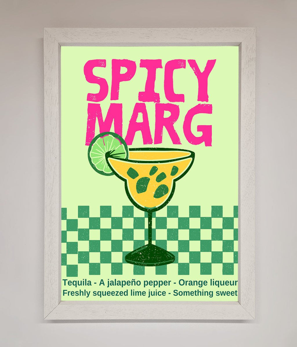 Spicy Marg Framed Poster