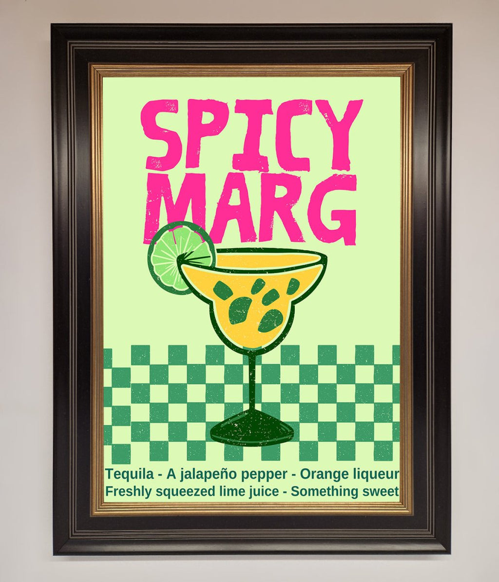 Spicy Marg Framed Poster