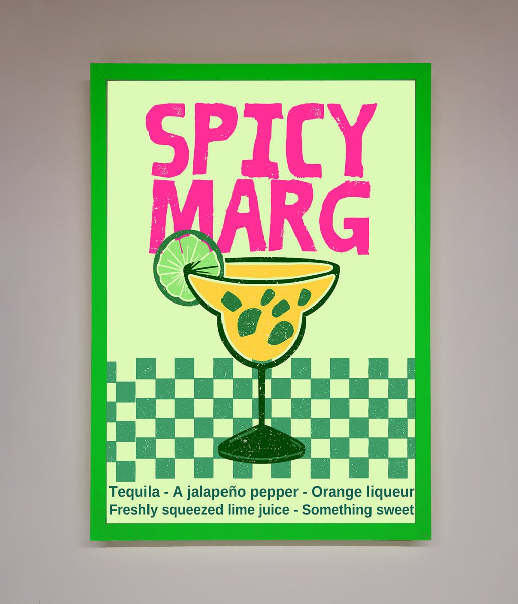 Spicy Marg Framed Poster