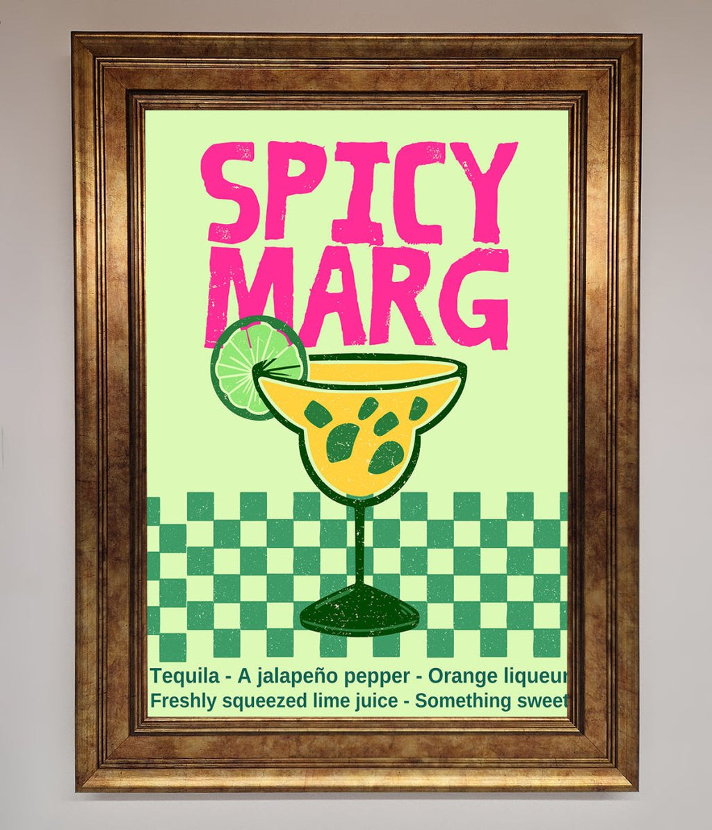 Spicy Marg Framed Poster