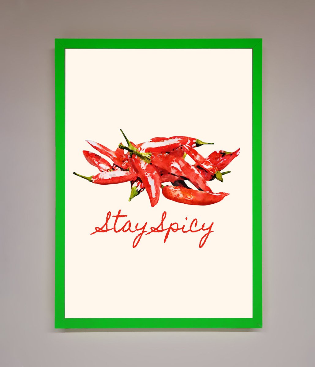 Stay Spicy Framed Print