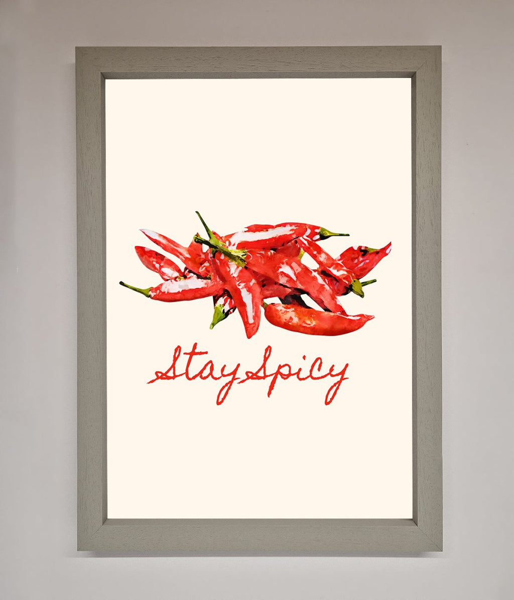 Stay Spicy Framed Print