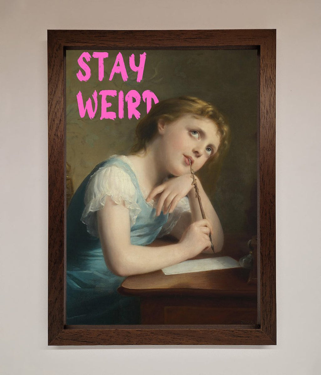 Stay Weird Framed Print