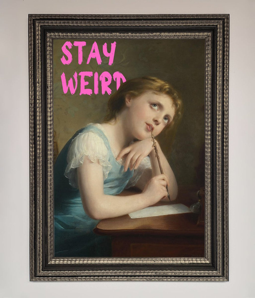 Stay Weird Framed Print