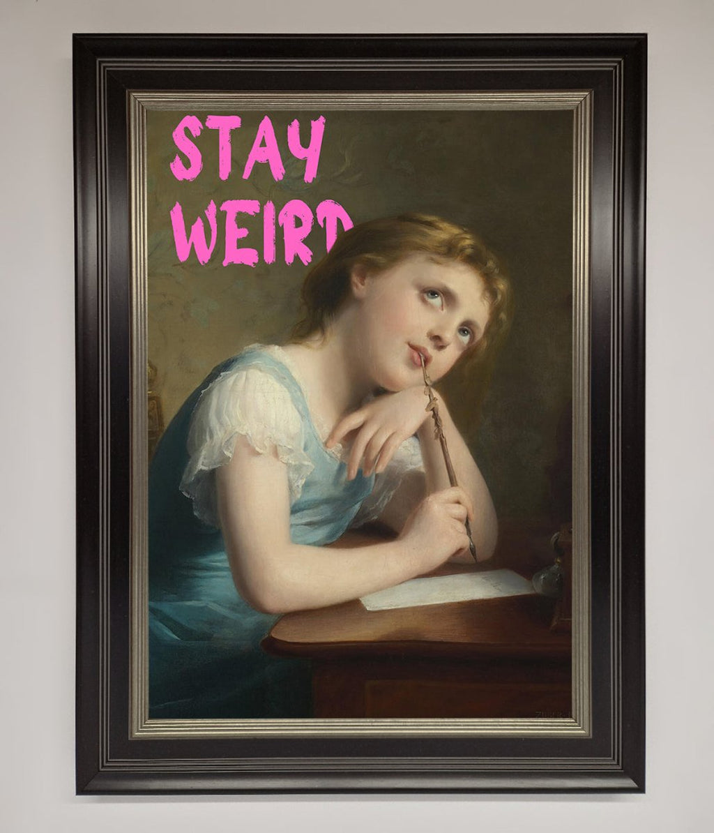 Stay Weird Framed Print