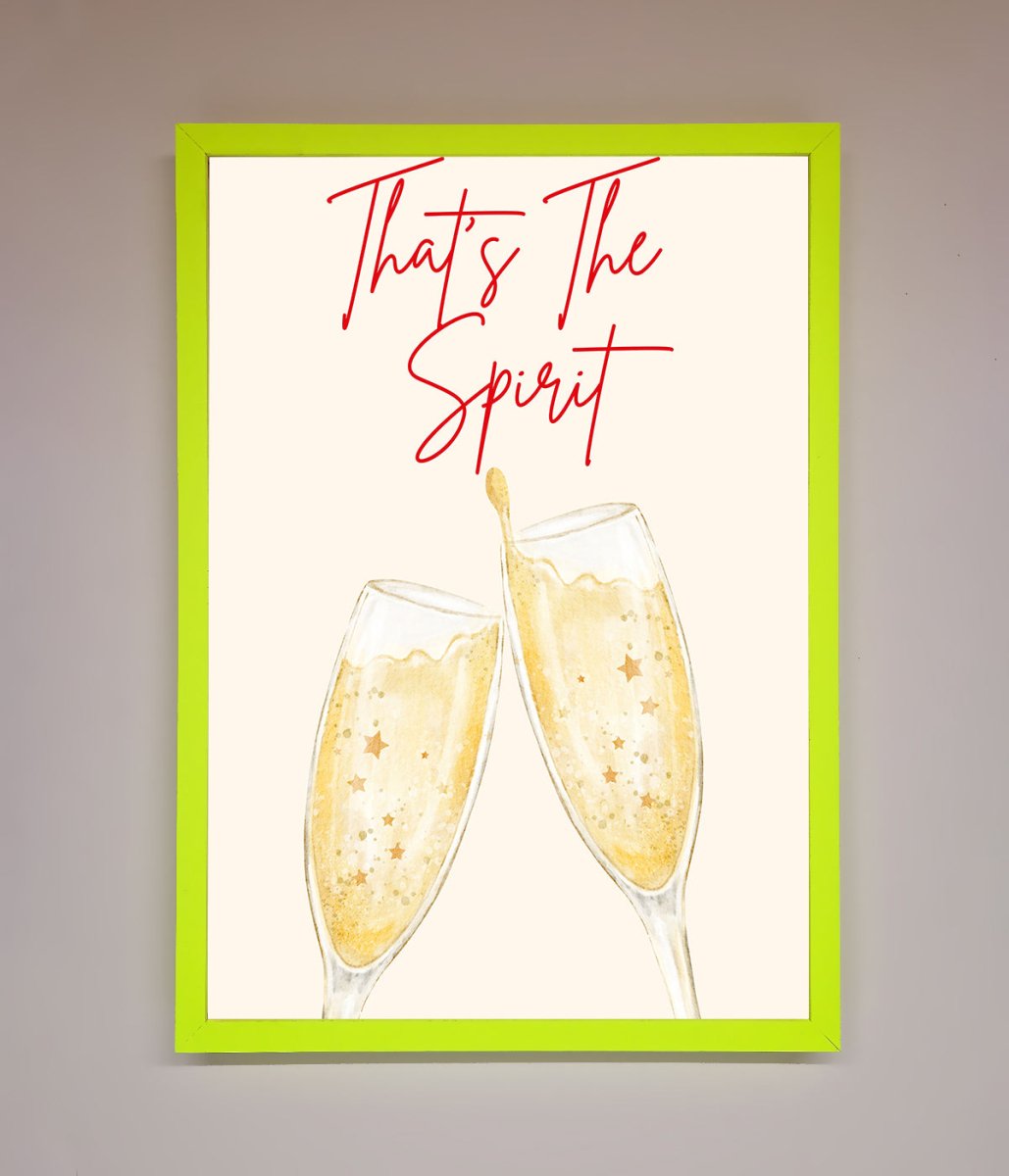 Thats The Spirit Framed Wall Art