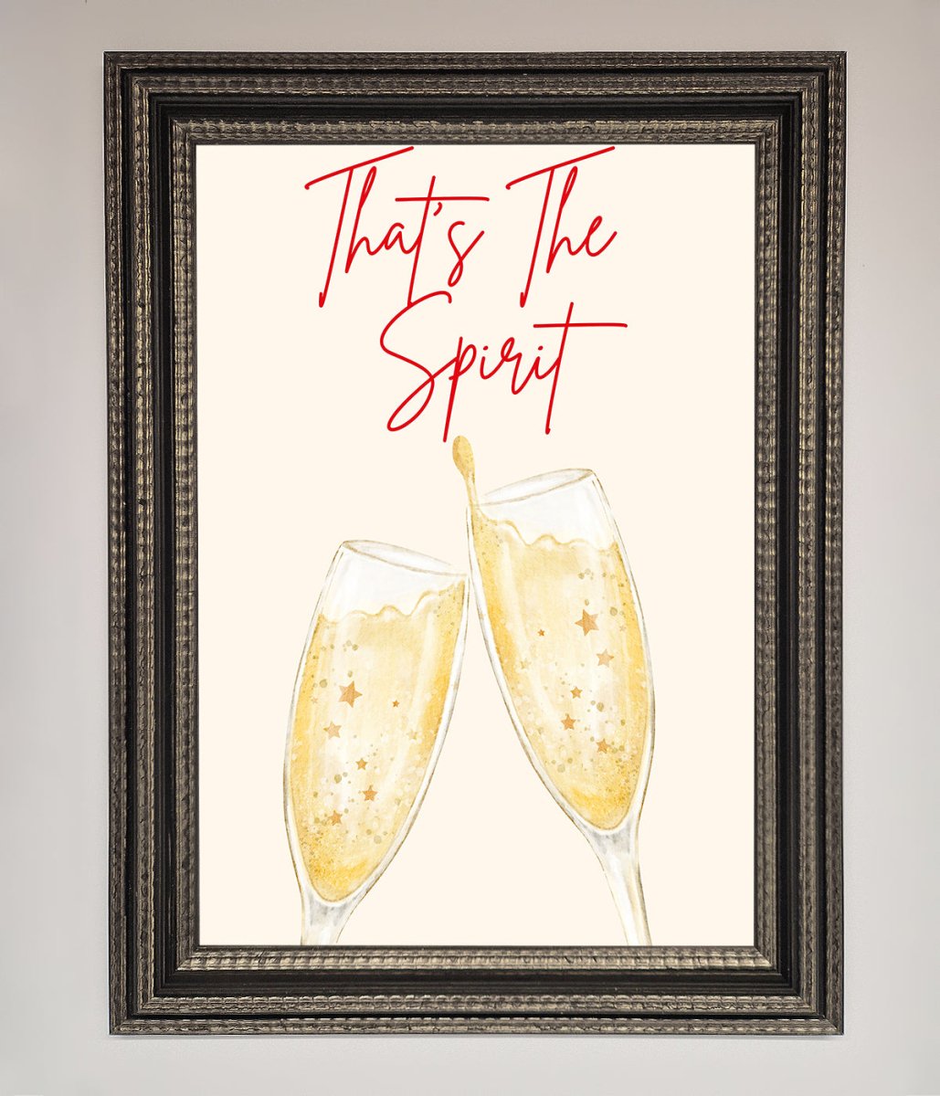 Thats The Spirit Framed Wall Art