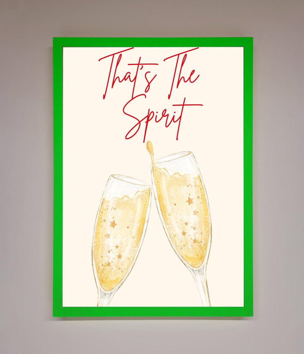 Thats The Spirit Framed Wall Art
