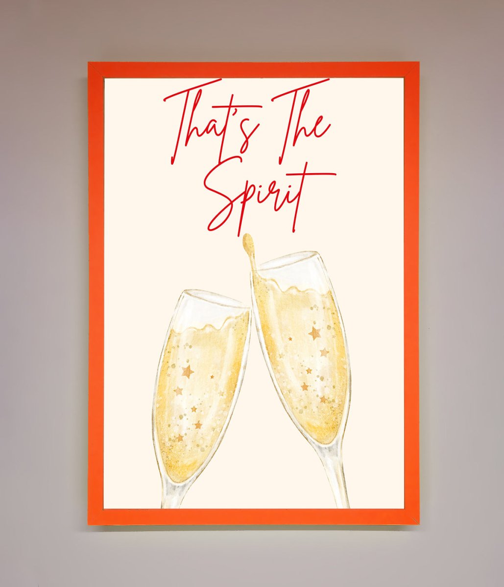 Thats The Spirit Framed Wall Art