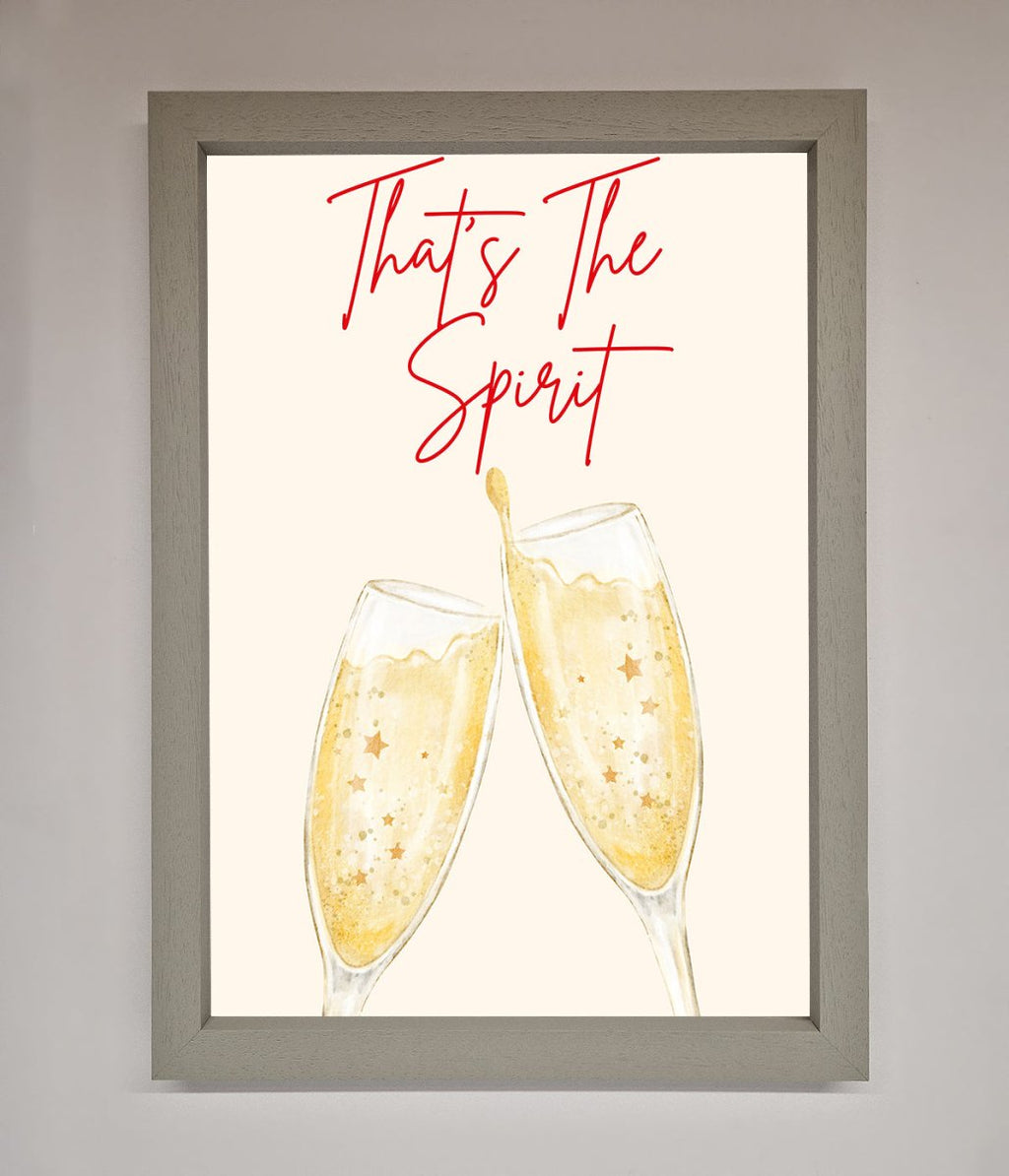 Thats The Spirit Framed Wall Art
