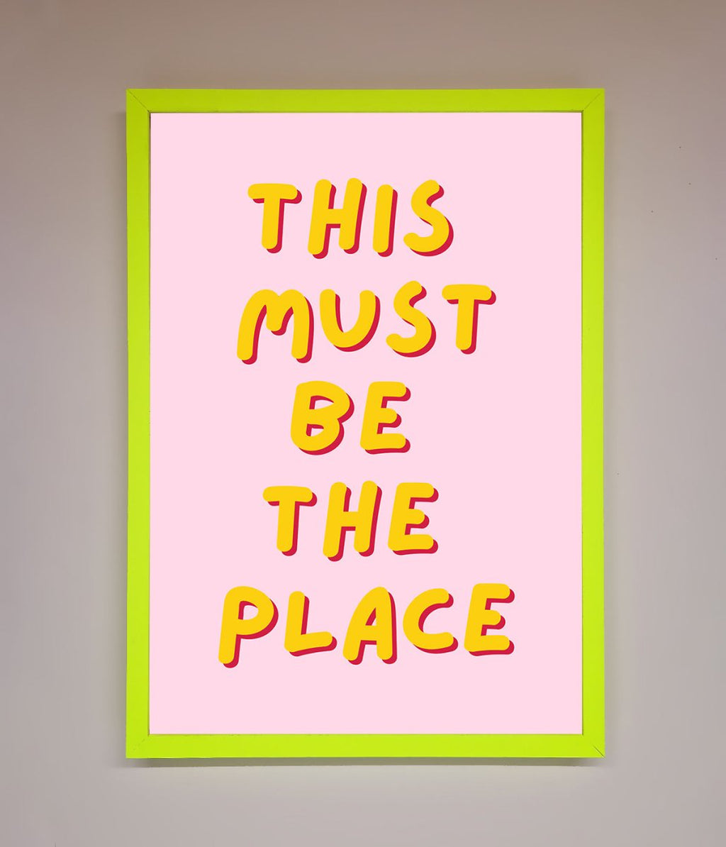 This Must Be The Place Framed Wall Art
