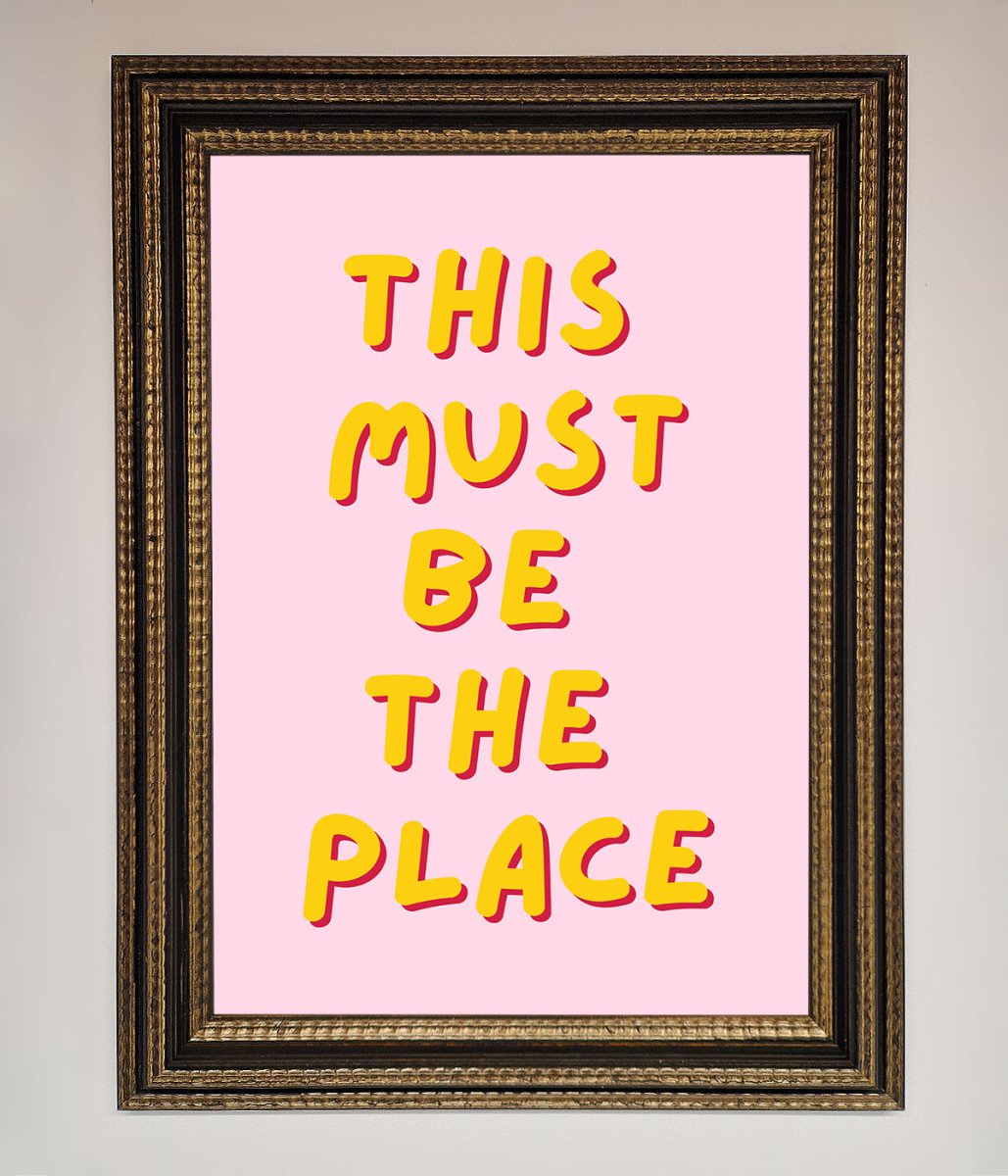 This Must Be The Place Framed Wall Art