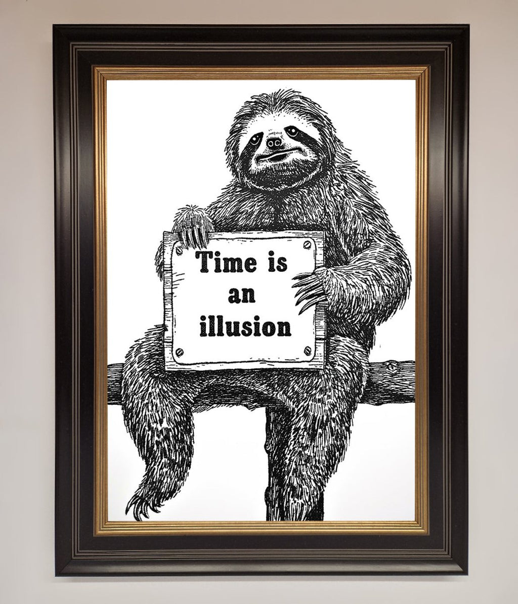 Time Is An Illusion Sloth Black Framed Poster