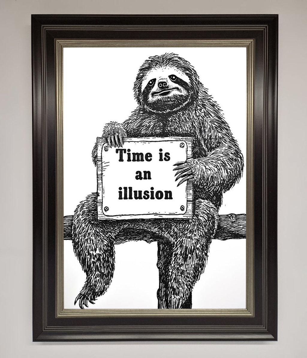 Time Is An Illusion Sloth Black Framed Poster