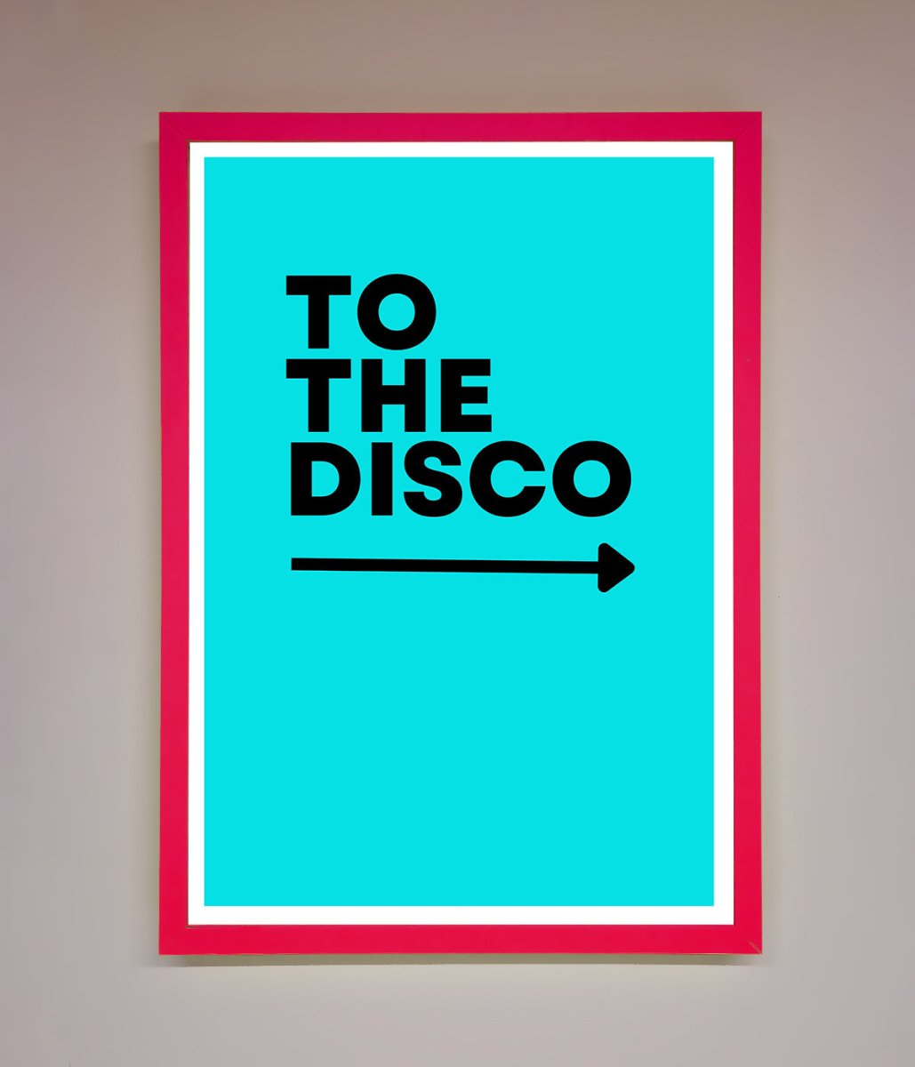 To The Disco Blue Framed Poster