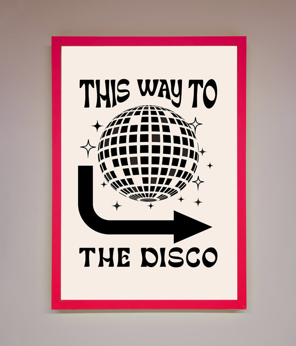 To The Disco Framed Poster