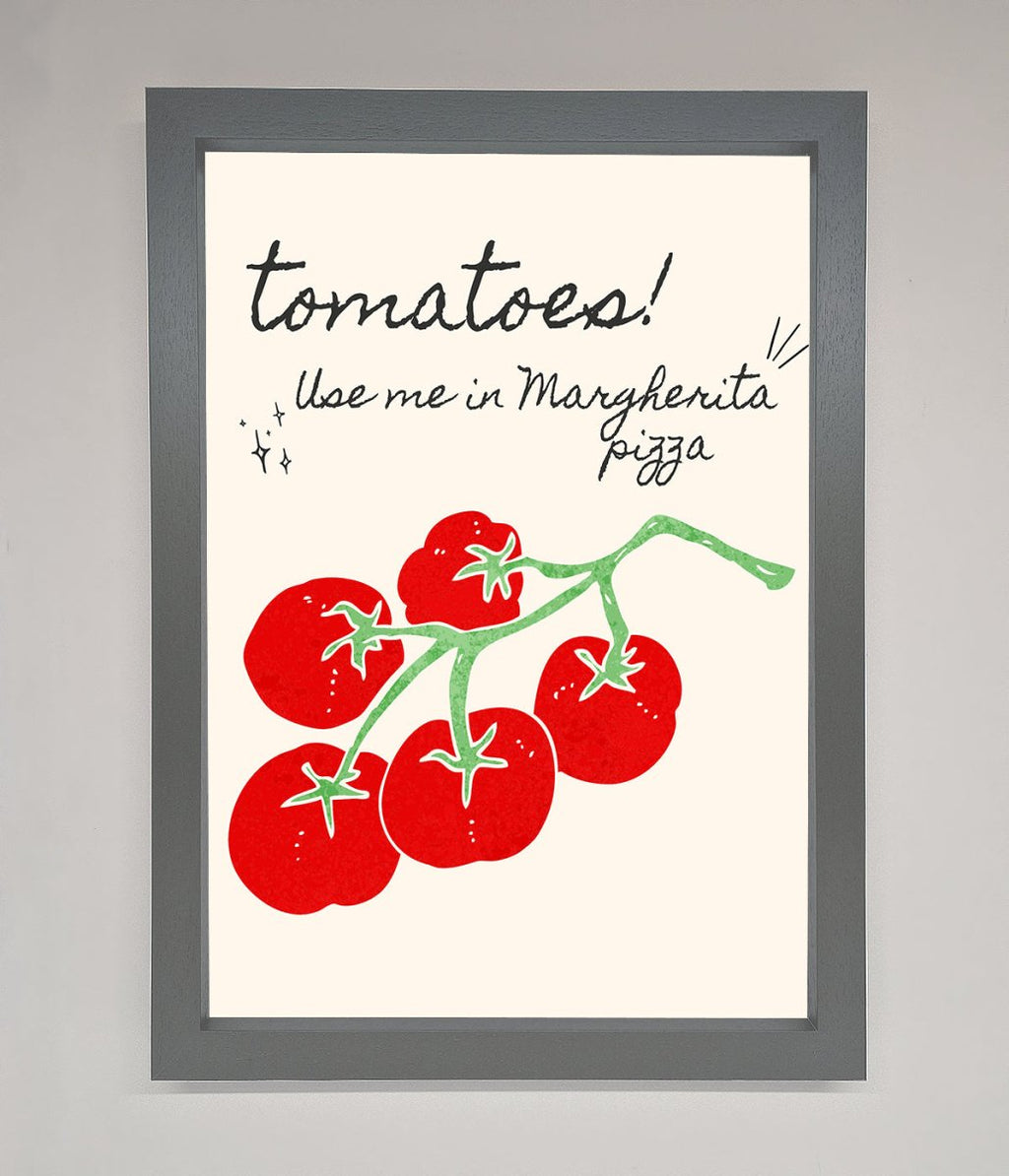 Tomatoes For Pizza Framed Poster