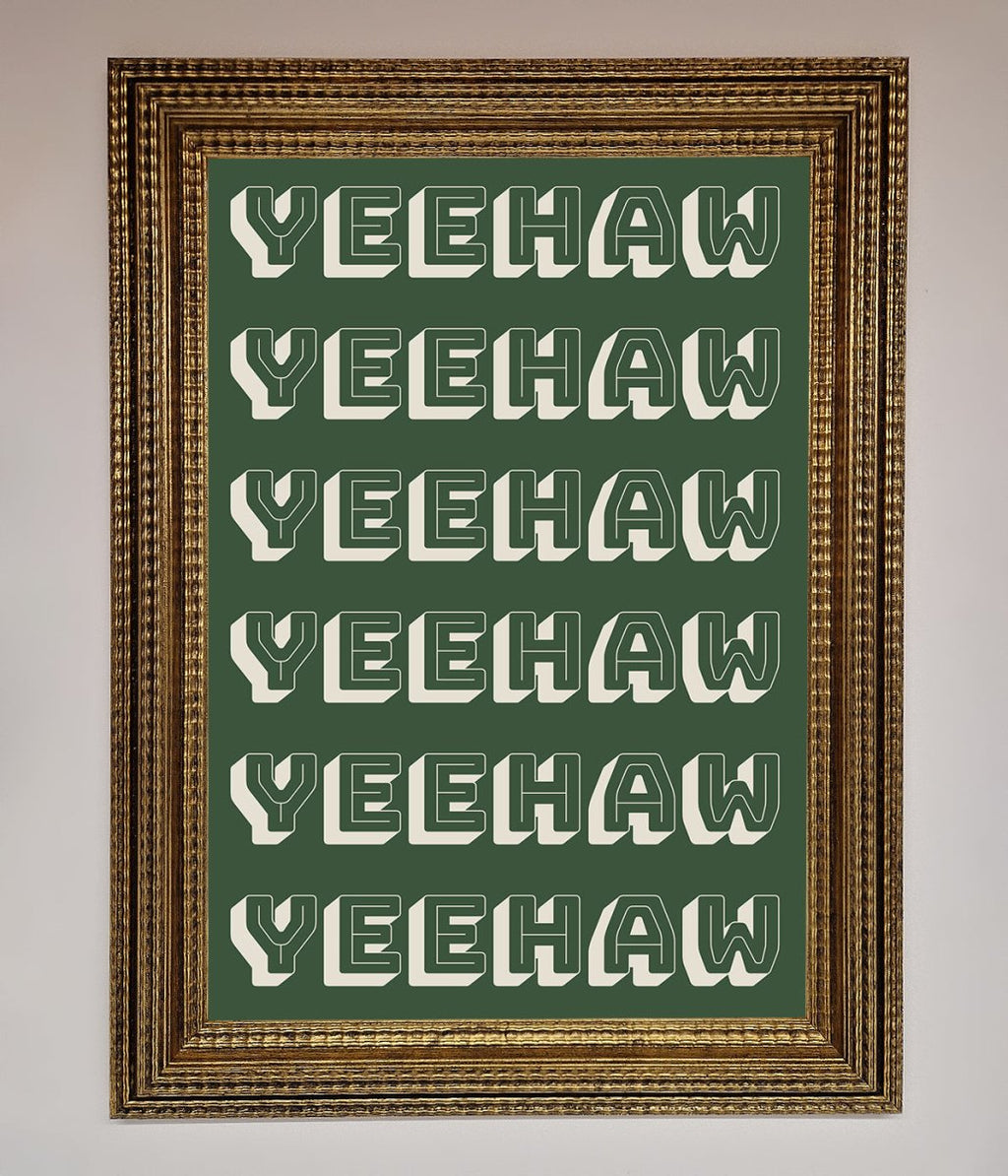 Yeehaw Yeehaw Framed Poster
