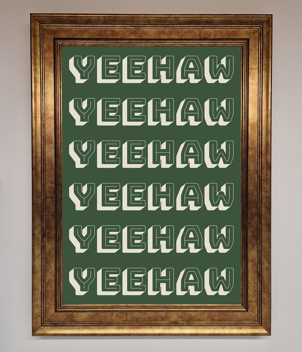 Yeehaw Yeehaw Framed Poster