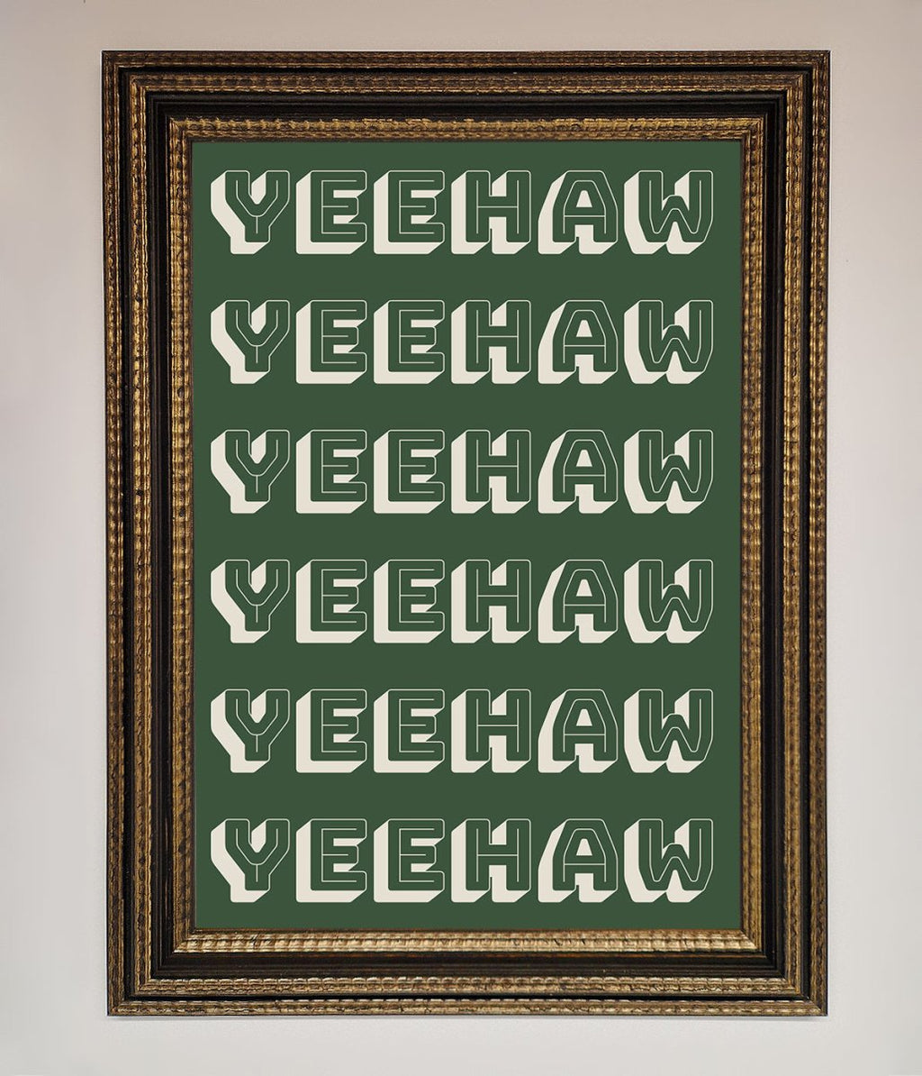 Yeehaw Yeehaw Framed Poster