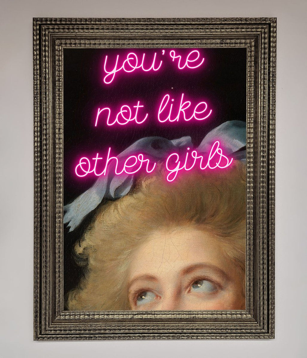Youre Not Like Other Girls Framed Wall Art
