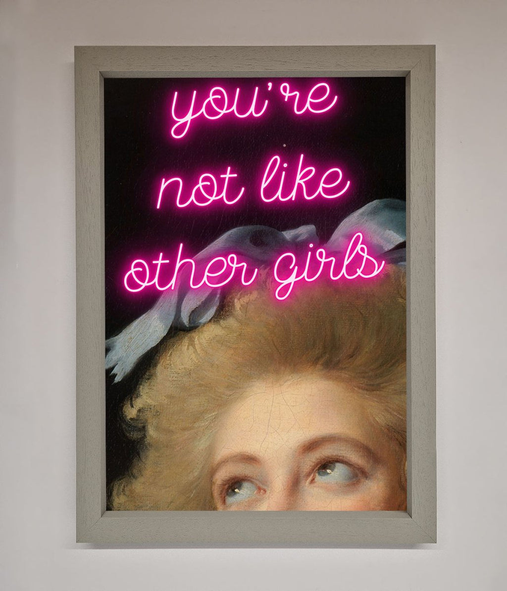 Youre Not Like Other Girls Framed Wall Art