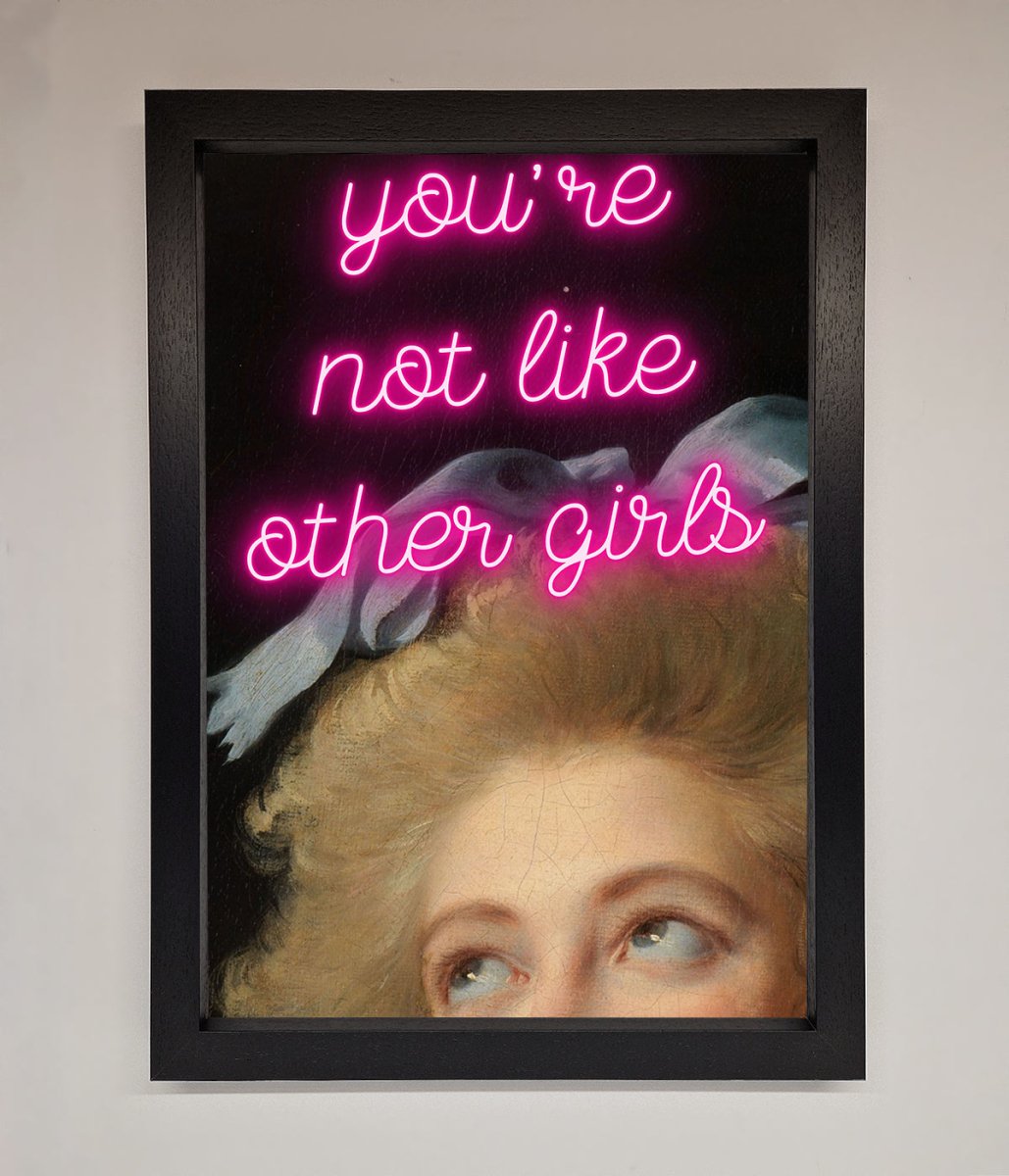 Youre Not Like Other Girls Framed Wall Art